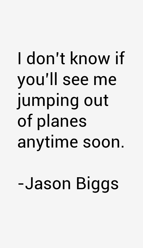 Jason Biggs Quotes