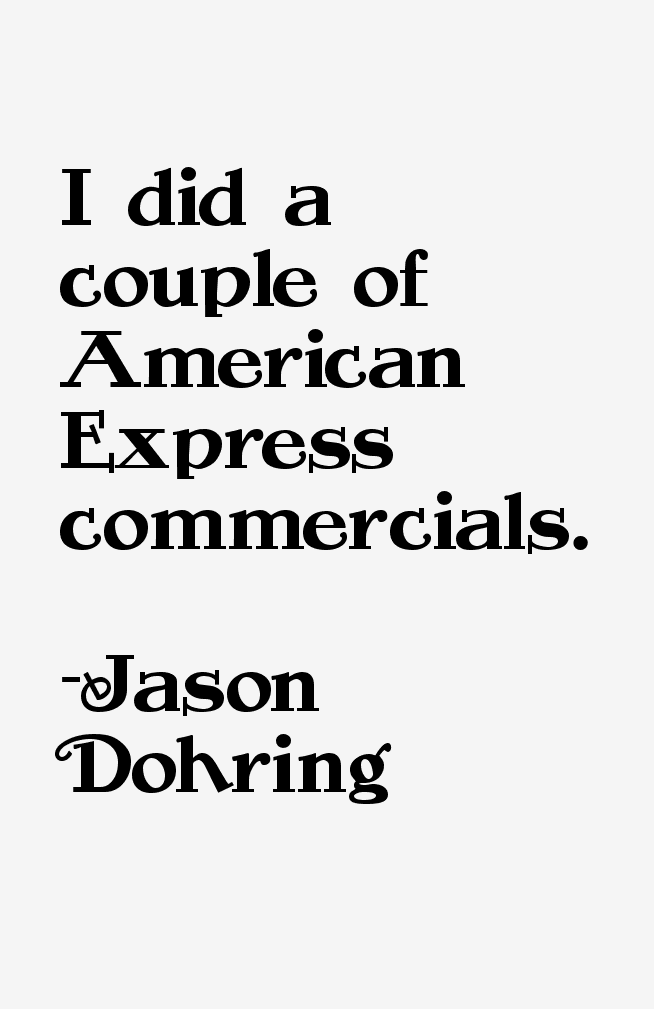 Jason Dohring Quotes