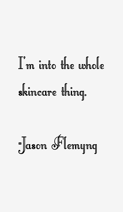 Jason Flemyng Quotes
