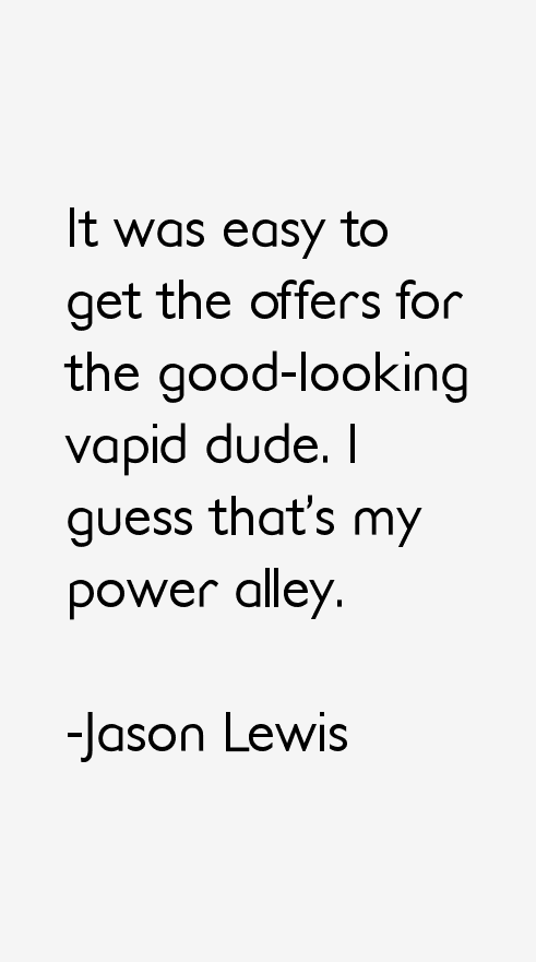Jason Lewis Quotes