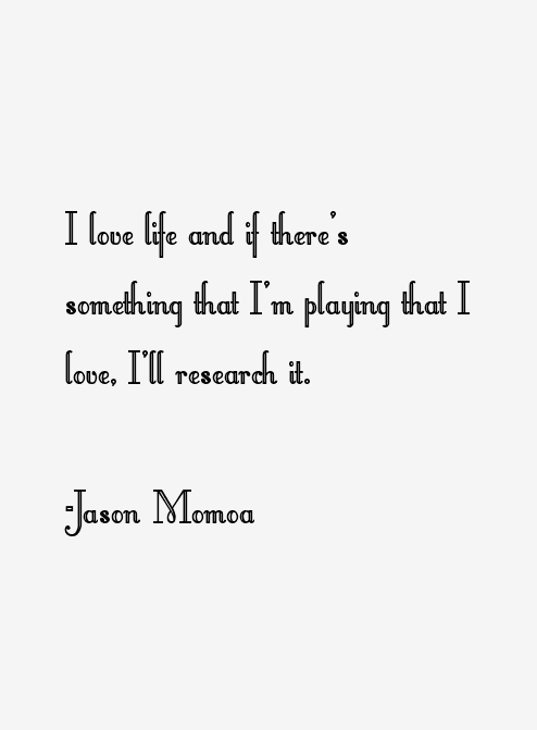 Jason Momoa Quotes