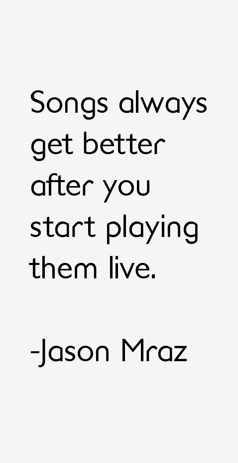 Jason Mraz Quotes