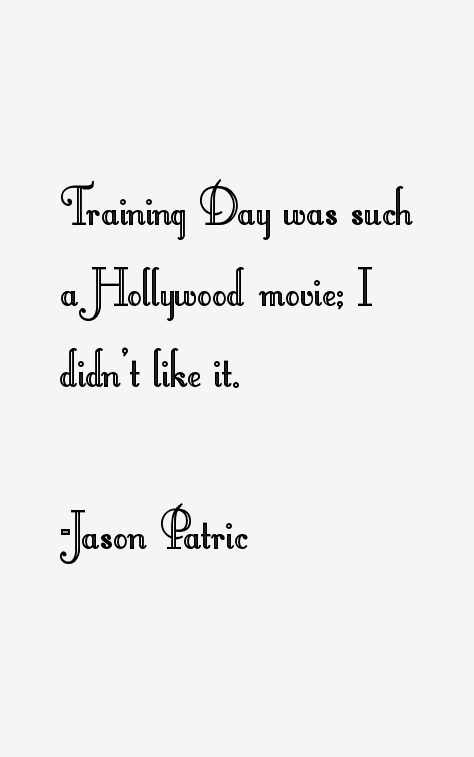 Jason Patric Quotes