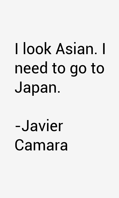 Javier Camara Quotes