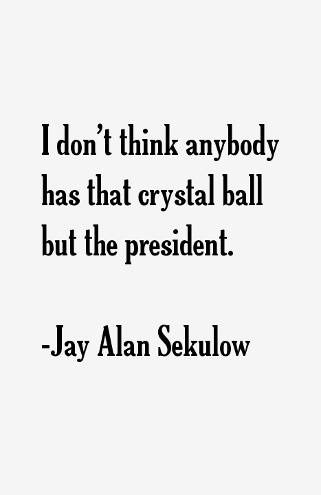 Jay Alan Sekulow Quotes