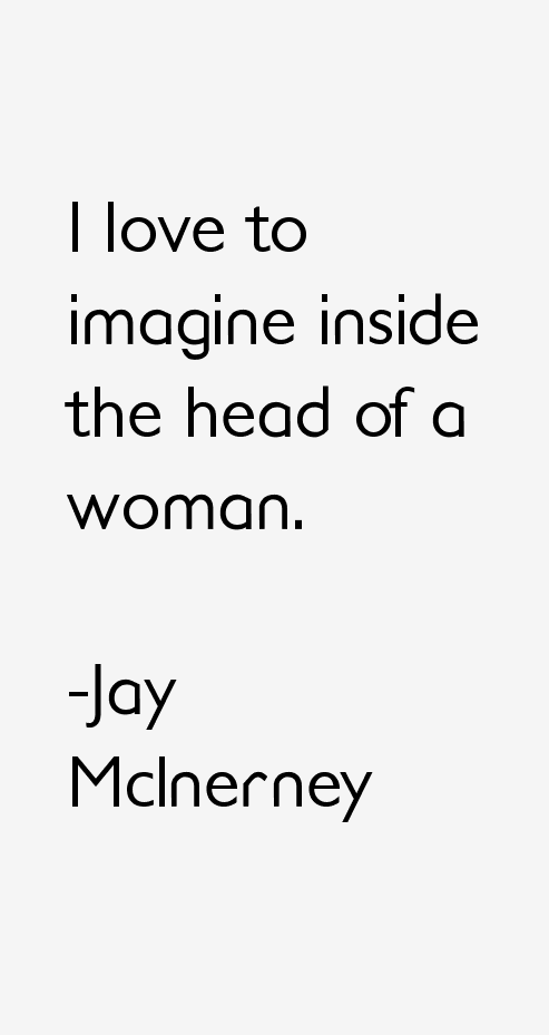 Jay McInerney Quotes