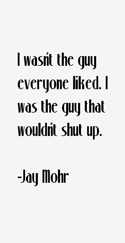 Jay Mohr Quotes