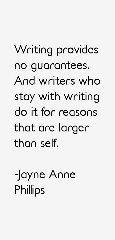 Jayne Anne Phillips Quotes