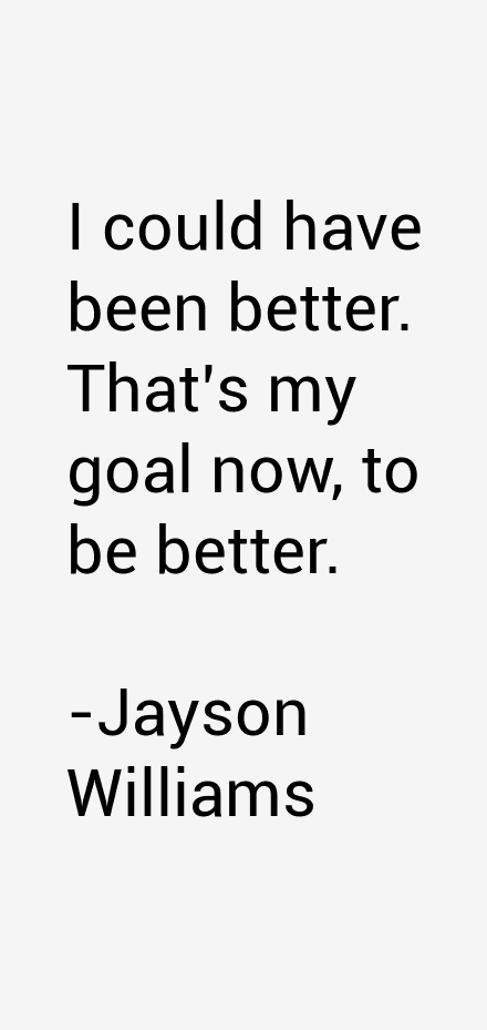 Jayson Williams Quotes