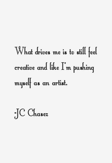 JC Chasez Quotes