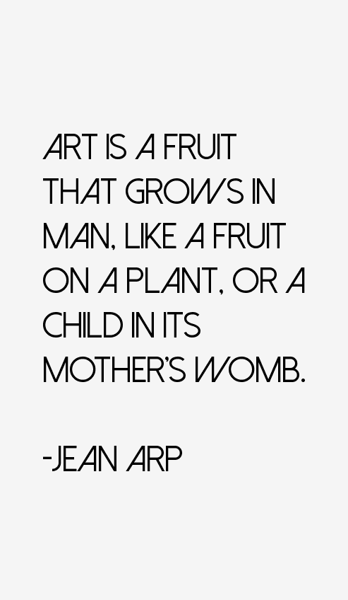 Jean Arp Quotes