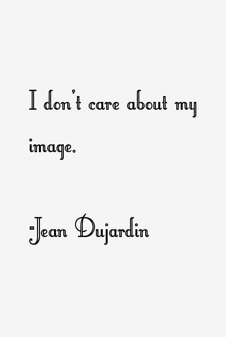 Jean Dujardin Quotes
