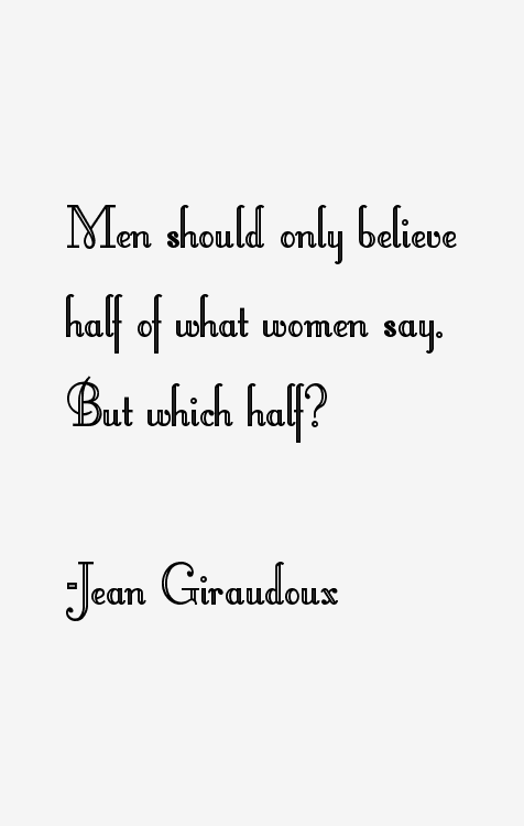 Jean Giraudoux Quotes