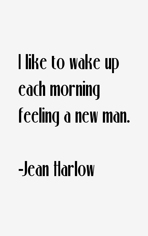 Jean Harlow Quotes