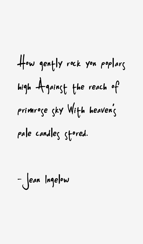 Jean Ingelow Quotes