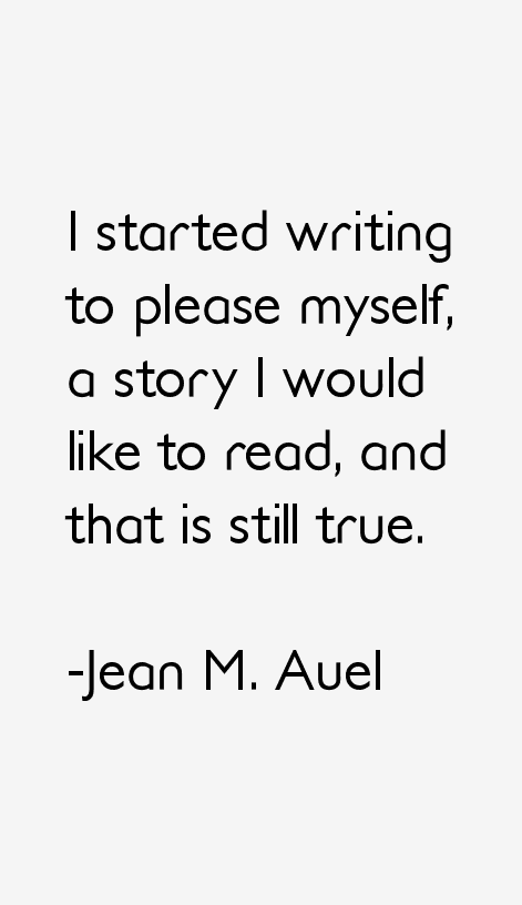 Jean M. Auel Quotes