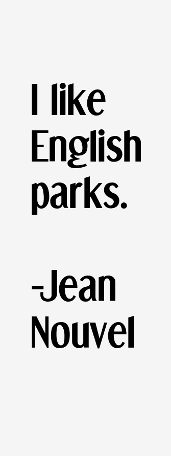 Jean Nouvel Quotes