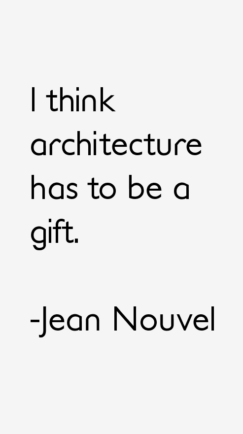 Jean Nouvel Quotes