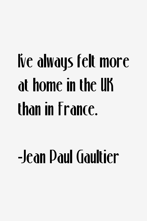 Jean Paul Gaultier Quotes