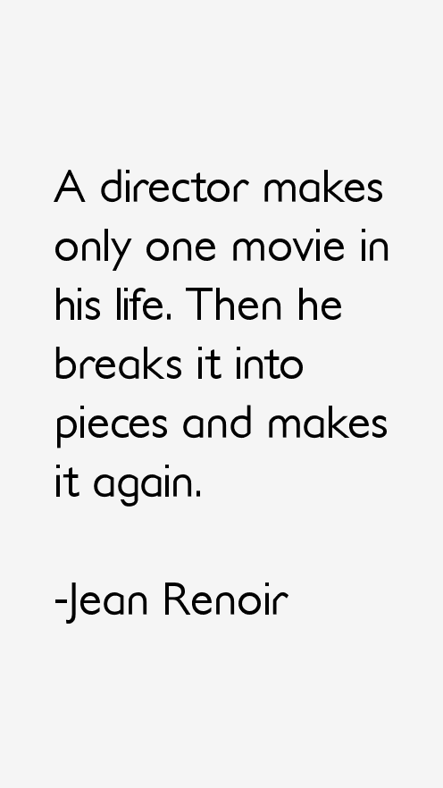 Jean Renoir Quotes