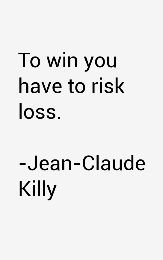 Jean-Claude Killy Quotes