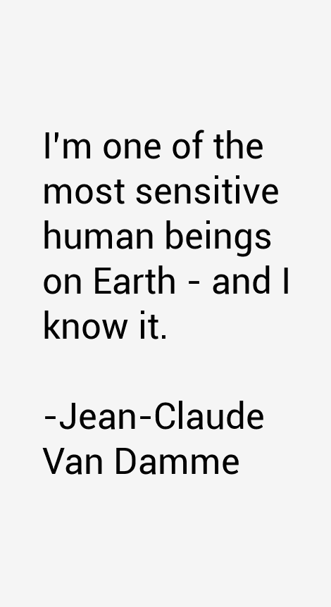 Jean-Claude Van Damme Quotes