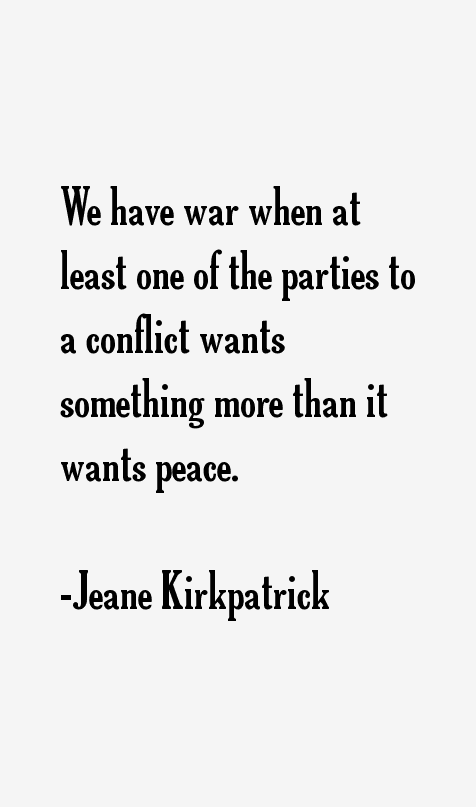 Jeane Kirkpatrick Quotes