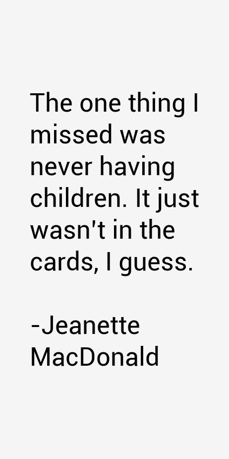 Jeanette MacDonald Quotes