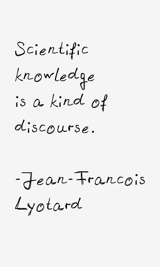 Jean-Francois Lyotard Quotes