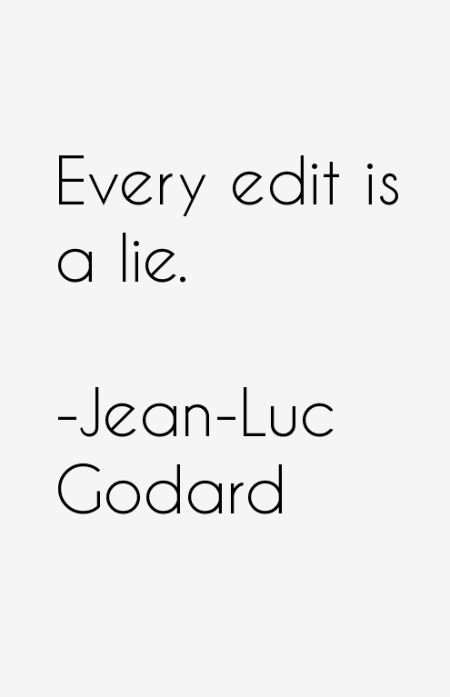 Jean-Luc Godard Quotes