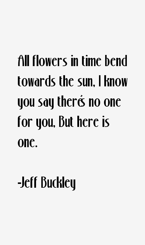 Jeff Buckley Quotes