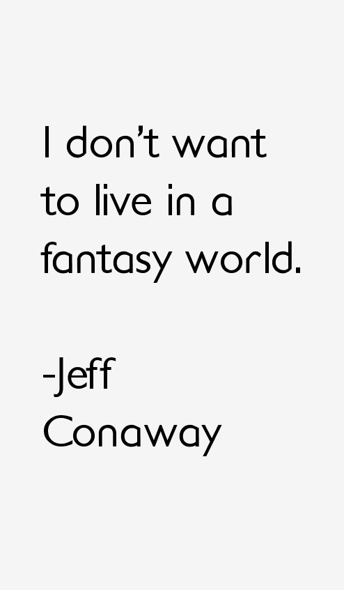 Jeff Conaway Quotes
