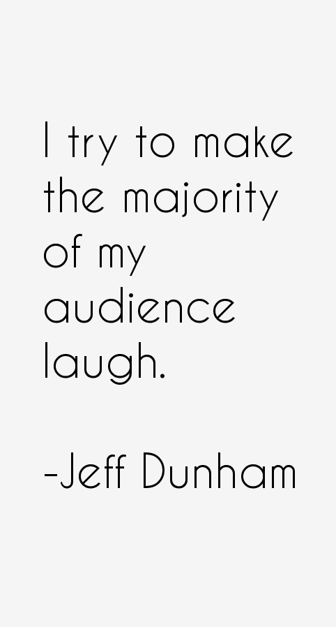Jeff Dunham Quotes