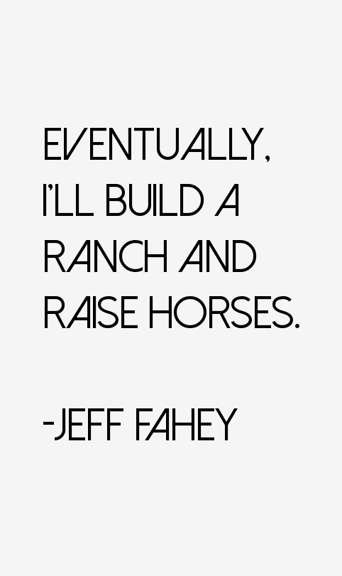 Jeff Fahey Quotes