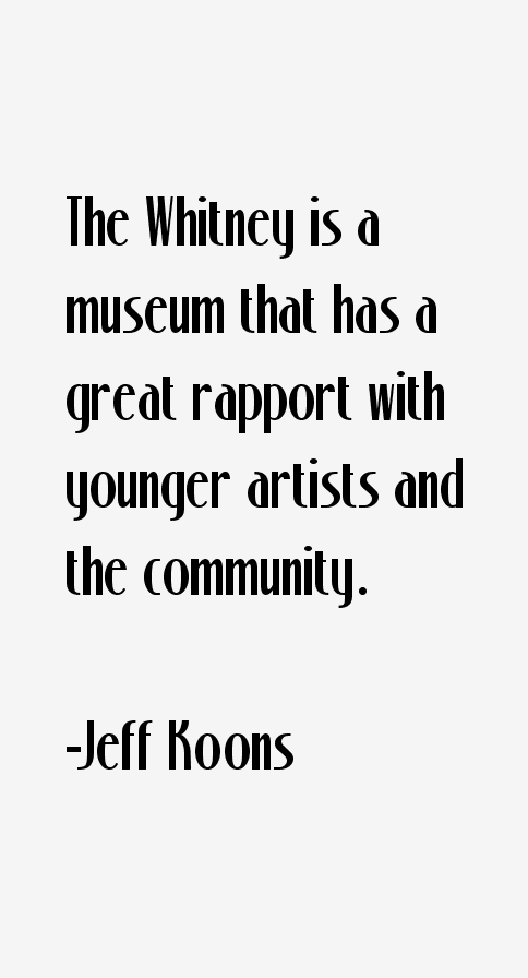 Jeff Koons Quotes