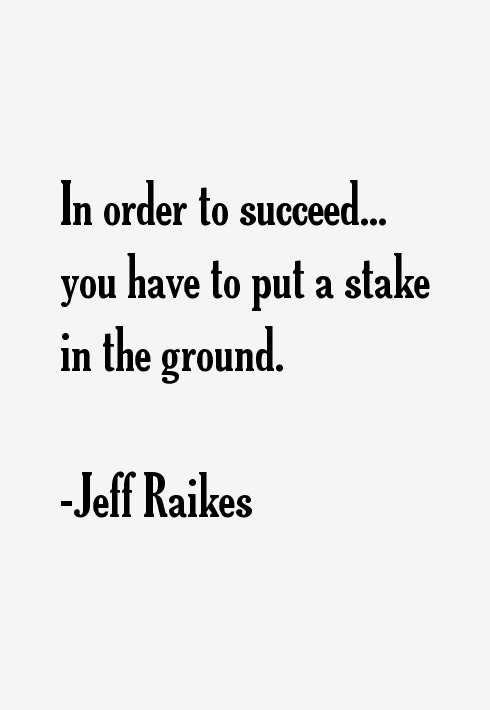 Jeff Raikes Quotes