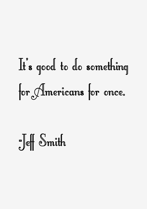 Jeff Smith Quotes