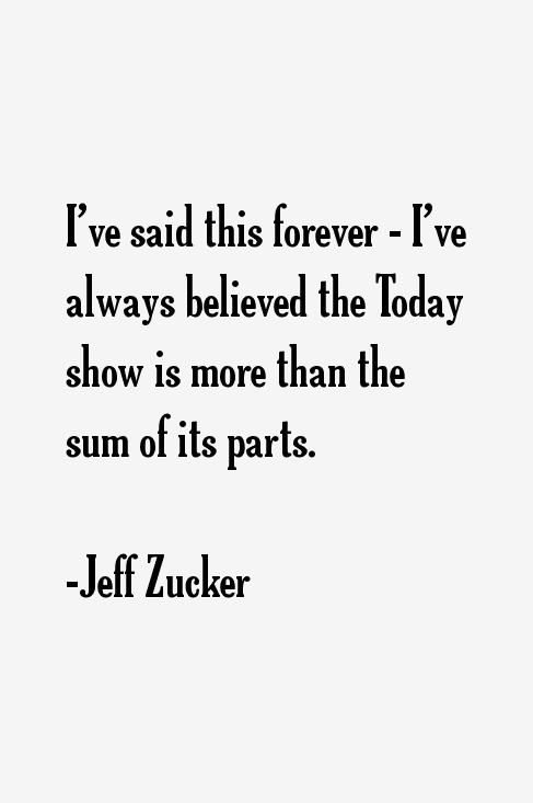 Jeff Zucker Quotes