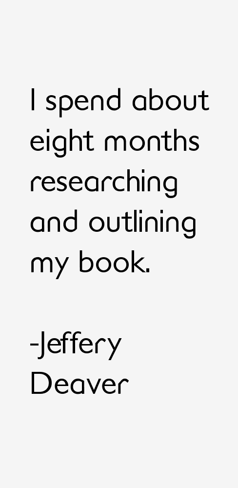 Jeffery Deaver Quotes