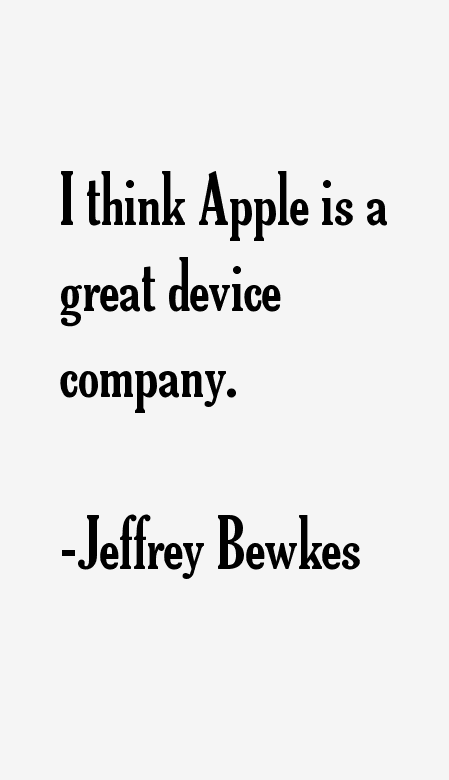 Jeffrey Bewkes Quotes