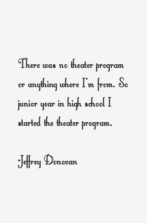 Jeffrey Donovan Quotes
