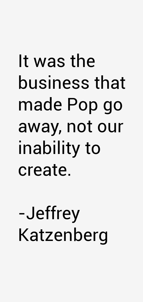 Jeffrey Katzenberg Quotes