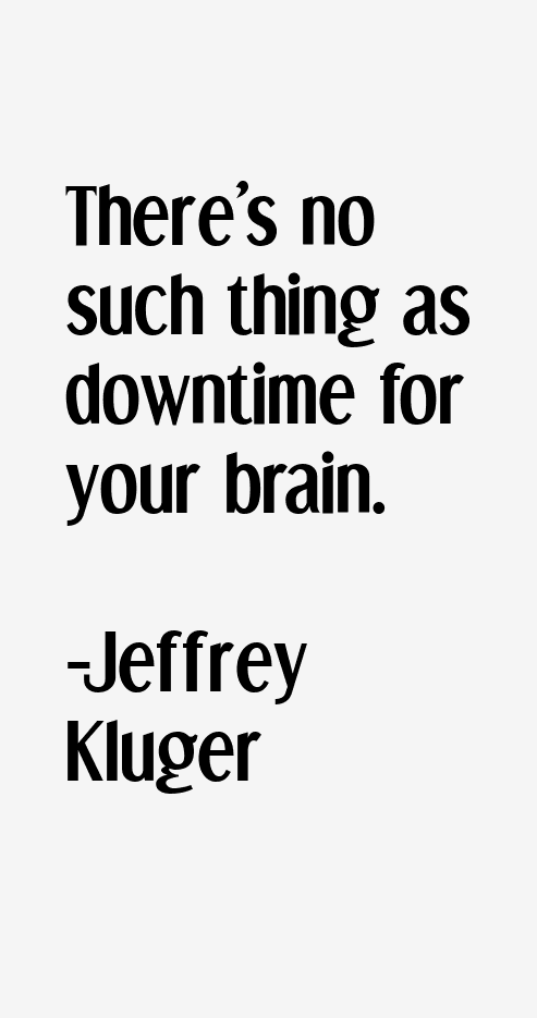 Jeffrey Kluger Quotes