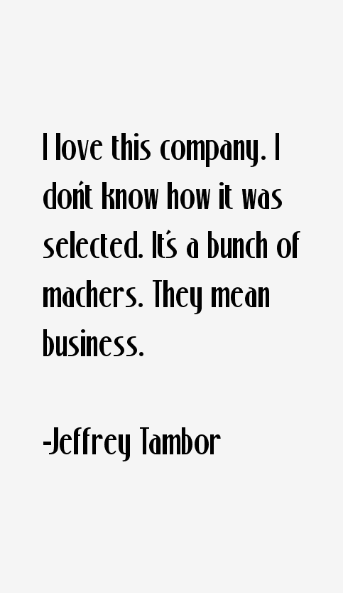 Jeffrey Tambor Quotes