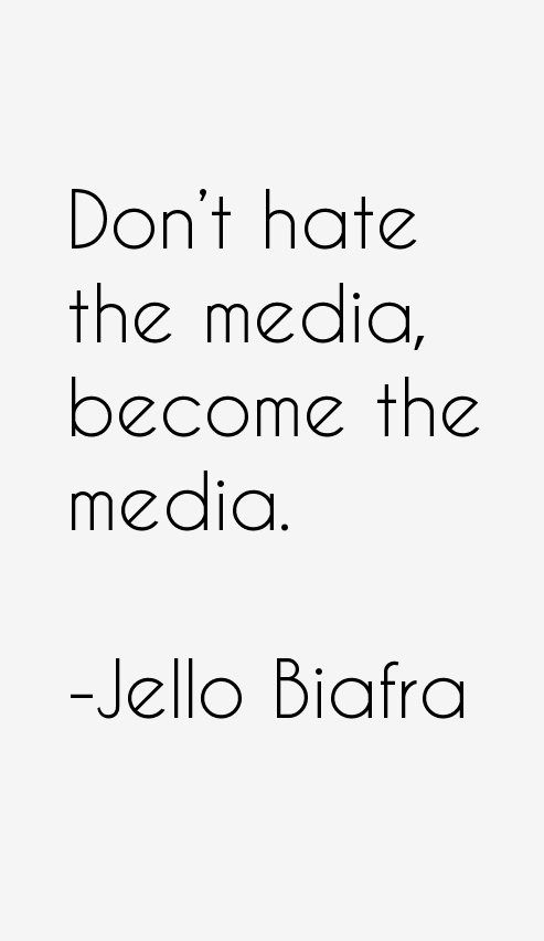 Jello Biafra Quotes