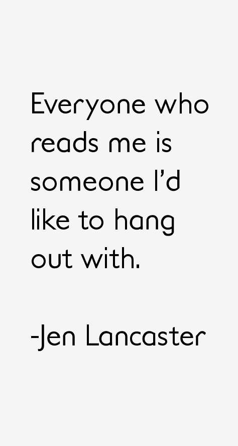 Jen Lancaster Quotes