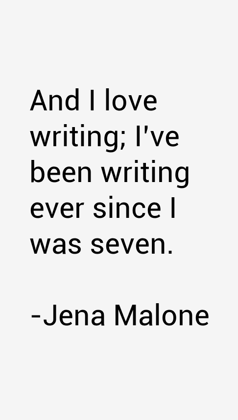 Jena Malone Quotes