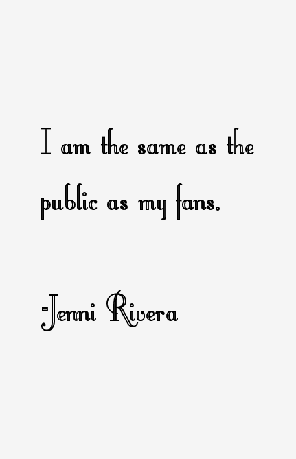 Jenni Rivera Quotes