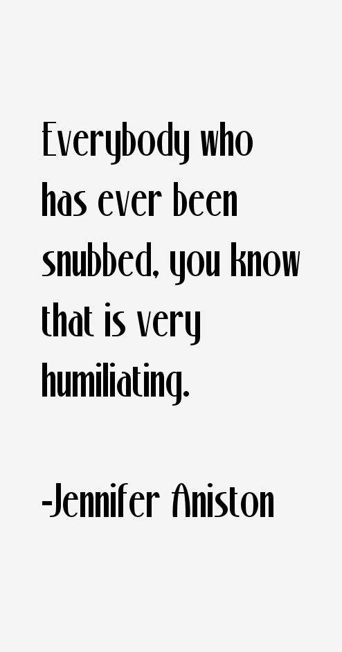 Jennifer Aniston Quotes