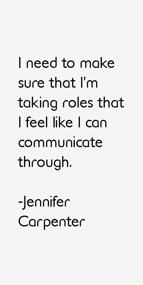 Jennifer Carpenter Quotes